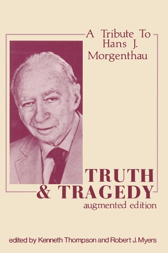 Паперова книга «Truth and Tragedy: Tribute to Hans J. Morgenthau», автор Кеннет Томпсон - фото №1