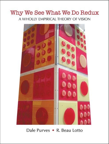 Бумажная книга «Why We See What We Do Redux: A Wholly Empirical Theory of Vision», авторов Дейл Пёрвз, Р. Бо Лотто - фото №1