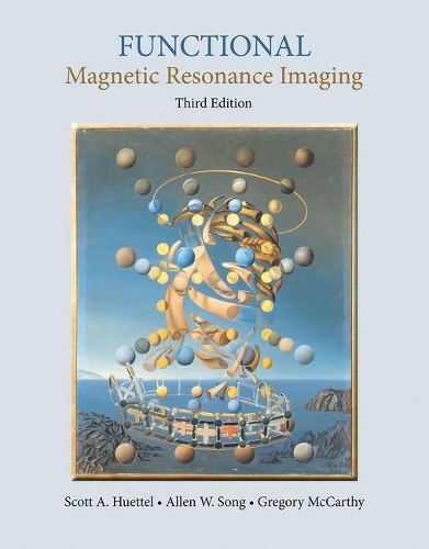 Бумажная книга «Functional Magnetic Resonance Imaging», авторов Аллен В. Сонг, Грегори Маккарти, Скотт А. Хюттель - фото №1