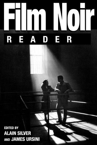 Бумажная книга «Film Noir Reader», авторов Ален Сильвер, Ален Урсини, Джеймс Урсини - фото №1