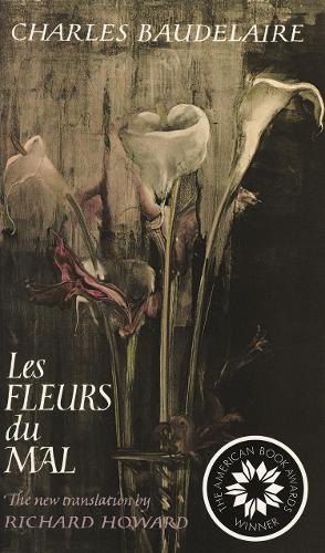 Бумажная книга «Les Fleurs Du Mal: Bilingual Edition», автор Шарль Бодлер - фото №1
