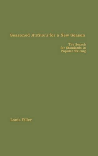 Бумажная книга «Seasoned Authors for a New Season: The Search for Standards in Popular Writing», автор Филлер - фото №1