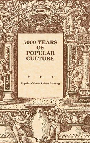 Бумажная книга «Five Thousand Years of Popular Culture», автор Шредер - фото №1