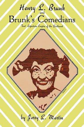 Паперова книга «Henry L Brunk & Brunks Comedian», автор Мартін - фото №1