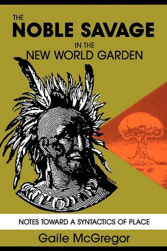 Паперова книга «Noble Savage in the New World», автор Макгрегор - фото №1
