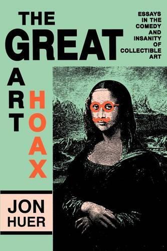 Бумажная книга «Great Art Hoax», автор HUER - фото №1
