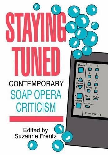 Паперова книга «Staying Tuned Contemporary Soap Opera», автор Френц - фото №1