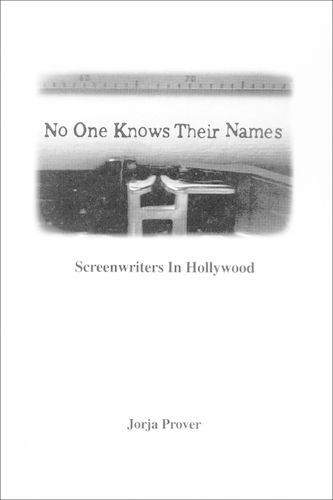 Бумажная книга «No One Knows Their Names: Screenwriters in Hollywood», автор Жоржа Провер - фото №1