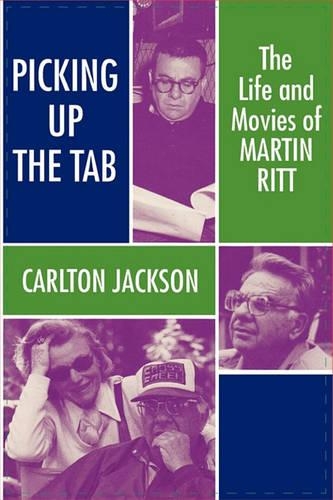 Бумажная книга «Martin Ritt: the Life and Movies», автор Карлтон Джексон - фото №1