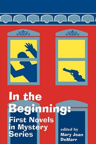 Бумажная книга «In the Beginning: First Novels in Mystery Series», автор Мэри Джин ДеМарр - фото №1