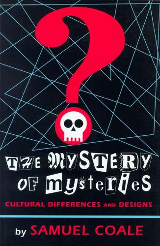 Бумажная книга «The Mystery of Mysteries: Cultural Differences and Designs», автор Сэмюэл Коул - фото №1