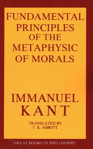 Бумажная книга «The Fundamental Principles of the Metaphysic of Morals», автор Иммануал Кант - фото №1