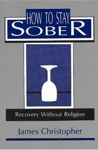 Бумажная книга «How to Stay Sober», автор Джеймс Кристофер - фото №1