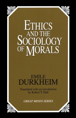 Бумажная книга «Ethics and the Sociology of Morals», автор Эмиль Дюркгейм - фото №1