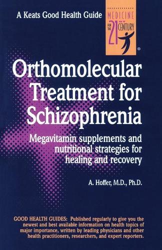 Бумажная книга «Orthomolecular Treatment for Schizophrenia», автор Абрам Хоффер - фото №1