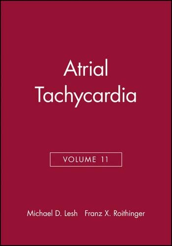 Бумажная книга «Atrial Tachycardia», авторов Франц X. Ройтингер, Майкл Д. Леш - фото №1