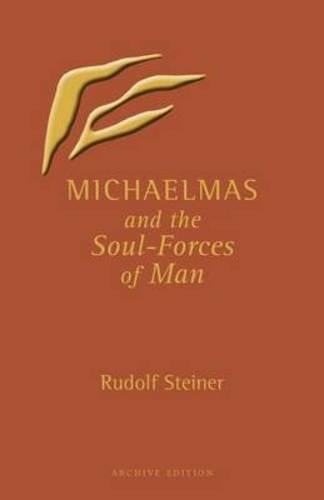 Паперова книга «Michaelmas and the Soul-Forces of Man», автор Рудольф Штайнер - фото №1
