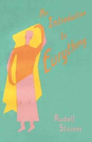 Бумажная книга «An Introduction to Eurythmy», автор Рудольф Штайнер - фото №1