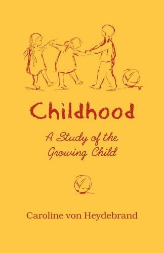 Бумажная книга «Childhood: A Study of the Growing Child», автор Каролина фон Хейдебранд - фото №1