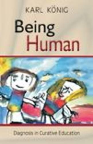 Бумажная книга «Being Human: Diagnosis in Curative Education», автор Карл Кениг - фото №1