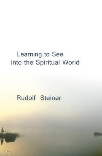 Паперова книга «Learning to See into the Spiritual World», автор Рудольф Штайнер - фото №1