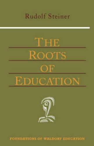 Бумажная книга «The Roots of Education», автор Рудольф Штайнер - фото №1