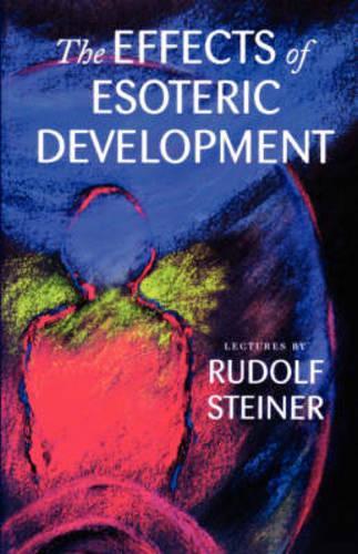 Паперова книга «The Effects of Esoteric Development: Ten Lectures at The Hague, March 20-29, 1913», автор Рудольф Штайнер - фото №1