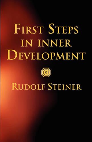 Бумажная книга «First Steps in Inner Development», автор Рудольф Штайнер - фото №1