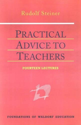 Бумажная книга «Practical Advice to Teachers», автор Рудольф Штайнер - фото №1