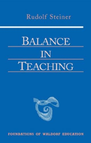 Бумажная книга «Balance in Teaching», автор Рудольф Штайнер - фото №1