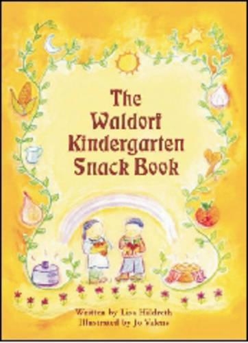 Паперова книга «Waldorf Kindergarten Snack Book», автор Ліза Хілдрет - фото №1