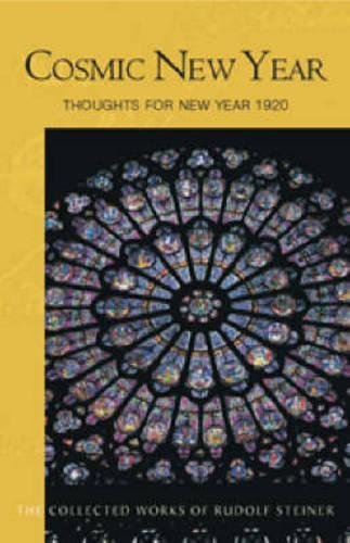 Паперова книга «Cosmic New Year: Thoughts for New Year 1920», автор Рудольф Штайнер - фото №1