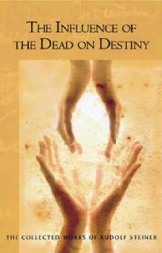 Бумажная книга «Influence of the Dead on Destiny», автор Рудольф Штайнер - фото №1