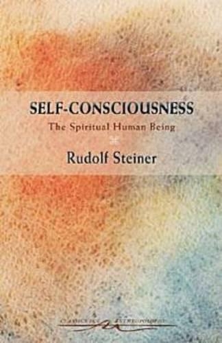 Паперова книга «Self-Consciousness: The Spiritual Human Being», автор Рудольф Штайнер - фото №1