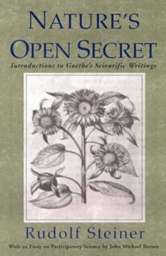 Бумажная книга «Nature's Open Secret: Introductions to Goethe's Scientific Writings», автор Рудольф Штайнер - фото №1