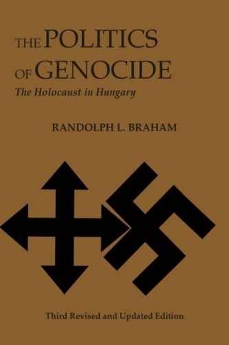 Бумажная книга «The Politics of Genocide – The Holocaust in Hungary», автор Рэндольф Брэхем - фото №1