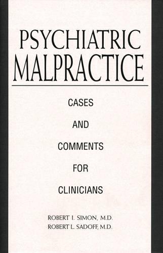 Паперова книга «Psychiatric Malpractice: Cases and Comments for Clinicians», авторів Роберт І. Саймон, Роберт Л. Садофф - фото №1