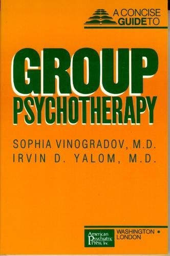 Бумажная книга «Concise Guide to Group Psychotherapy», авторов Ирвин Ялом, София Виноградова - фото №1