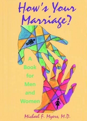 Бумажная книга «How's Your Marriage?: A Book for Men and Women», автор Майкл Ф. Майерс - фото №1