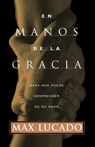Бумажная книга «En manos de la gracia», автор Макс Лукадо - фото №1