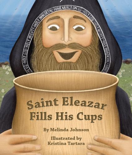 Паперова книга «Saint Eleazar Fills His Cups», автор Мелінда Джонсон - фото №1