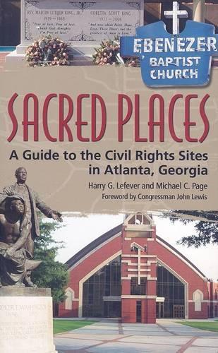 Бумажная книга «Sacred Places: A Guide to the Civil Rights Sites in Atlanta, Georgia», авторов Гарри Г. Лефевер, Майкл К. Пейдж - фото №1