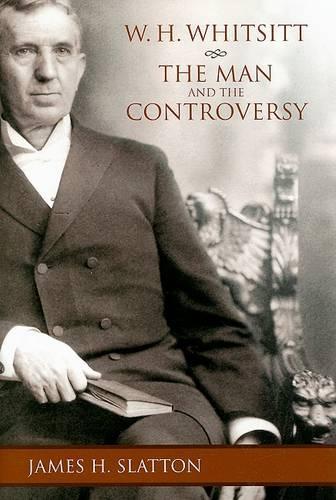 Бумажная книга «W.H.Whitsitt: The Man and the Controversy», автор Джеймс Х. Слэттон - фото №1