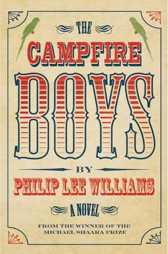 Бумажная книга «The Campfire Boys: A Novel», автор Филип Ли Уильямс - фото №1