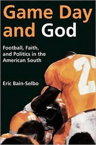 Бумажная книга «Game Day and God: Football, Faith, and Politics in the American South», автор Эрик Бэйн-Сельбо - фото №1