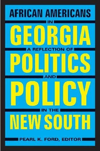 Бумажная книга «African Americans in Georgia: A Reflection of Politics and Policy in the New South», автор Перл К. Форд Доу - фото №1