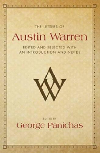 Паперова книга «The  Letters of Austin Warren: Edited and Selected with an Introduction and Notes», автор Остін Уоррен - фото №1