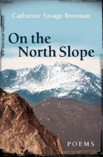 Паперова книга «On the North Slope: Poems», автор Кетрін Севідж Бросман - фото №1