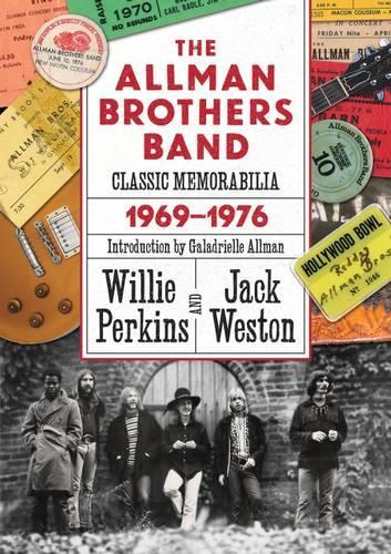Бумажная книга «The Allman Brothers Band Classic Memorabilia 1969-1976», авторов Джек Уэстон, Вилли Перкинс - фото №1