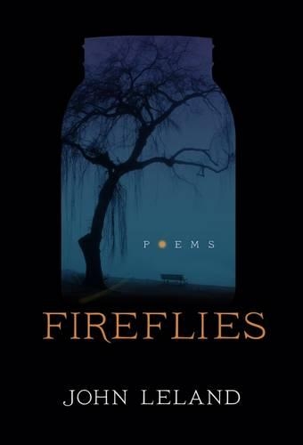 Паперова книга «Fireflies: Poems», автор Джон Ліланд - фото №1